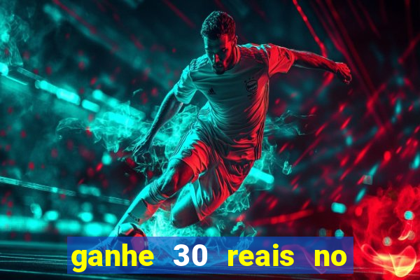 ganhe 30 reais no cadastro tigre